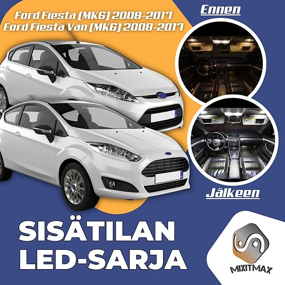 Ford Fiesta (MK6) Sisätilan LED -muutossarja – 9 kpl – Plug & Play