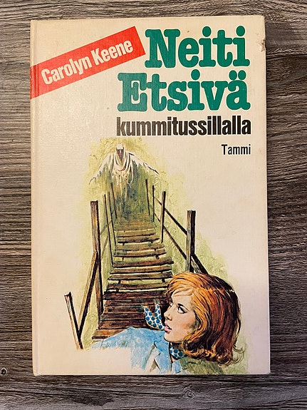 Carolyn Keene Neiti Etsivä kummitussillalla