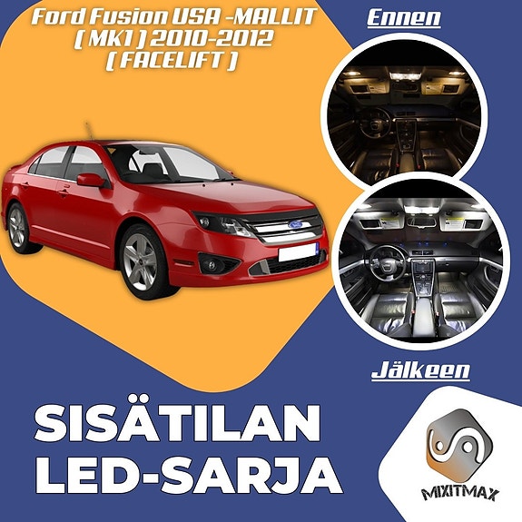 Ford Fusion Post-Facelift USA Sisätilan LED -muutossarja – 12 kpl – Plug & Play