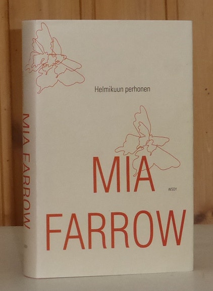Farrow Mia: Helmikuun perhonen