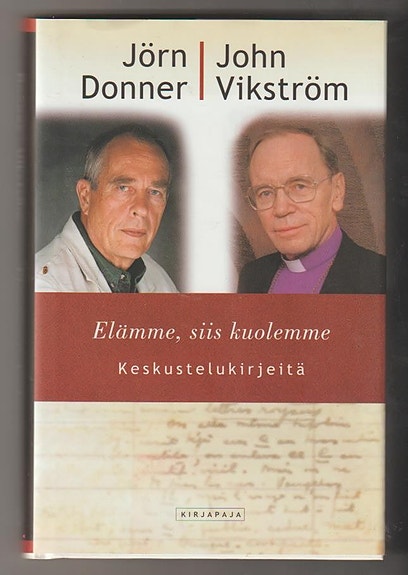Jörn Donner, John Vikström: Elämme, siis kuolemme
