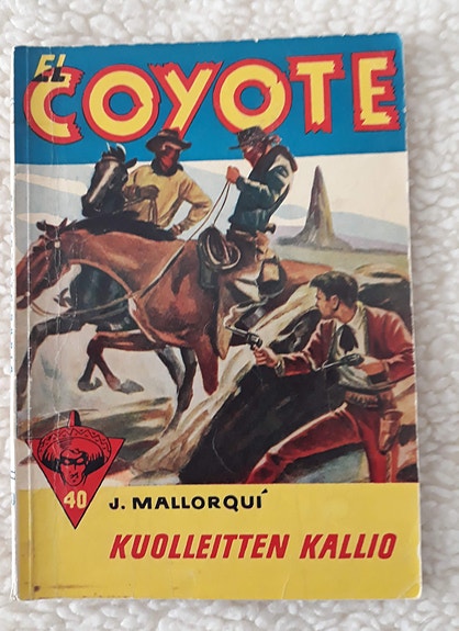 EL COYOTE 40 KUOLLEITTEN KALLIO