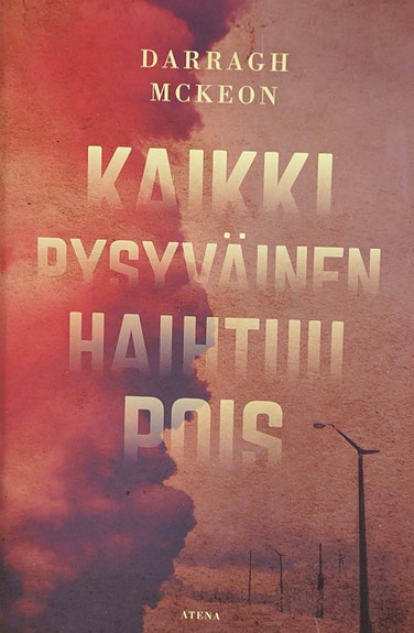 Kaikki pysyväinen haihtuu pois Darragh McKeon