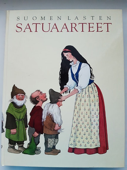 Suomen lasten satuaarteet - Marja Kemppinen & Pirkko-Liisa Surojegin