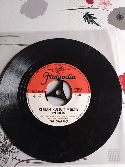 Esa Saario 7" Kerran kutsuit meidät työhön