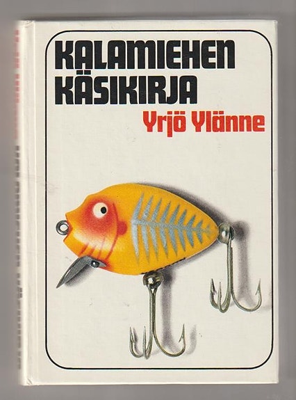 Yrjö Ylänne: Kalamiehen käsikirja