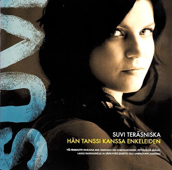 Suvi Teräsniska – Hän Tanssi Kanssa Enkeleiden CD