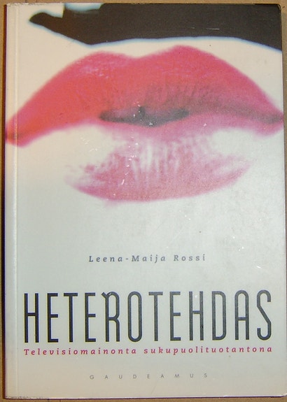 Leena-Maija Rossi : Heterotehdas (2003)