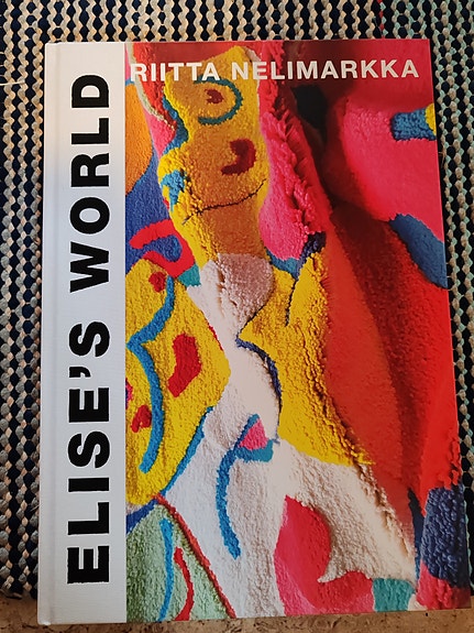 Riitta Nelimarkka, Elise's world