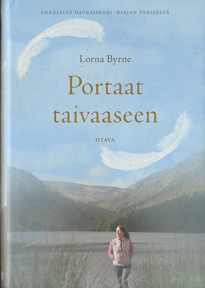 Lorna Byrne: Portaat taivaaseen. Otava 2011.