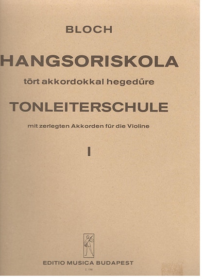 Bloch - Asteikkokoulu I