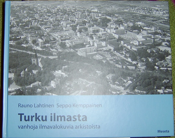 Lahtinen/Kemppainen : Turku ilmasta (2013)