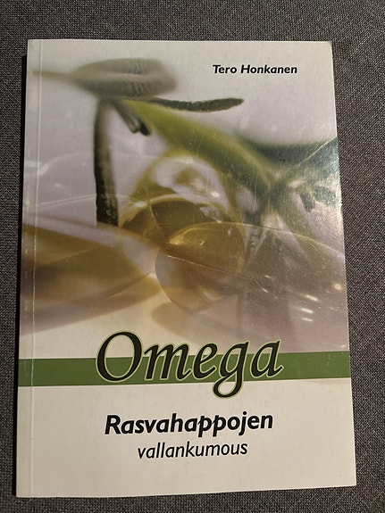 Tero Honkanen: Omega Rasvahappojen vallankumous