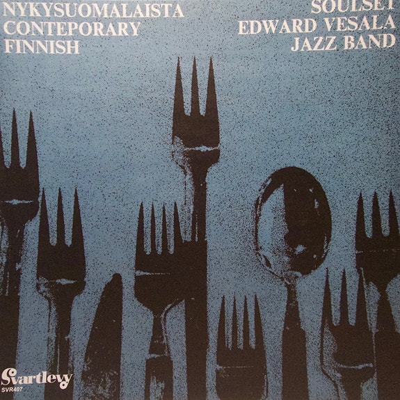 Soulset / Edward Vesala Jazz Band-Nykysuomalaista-Contemporary Finnish