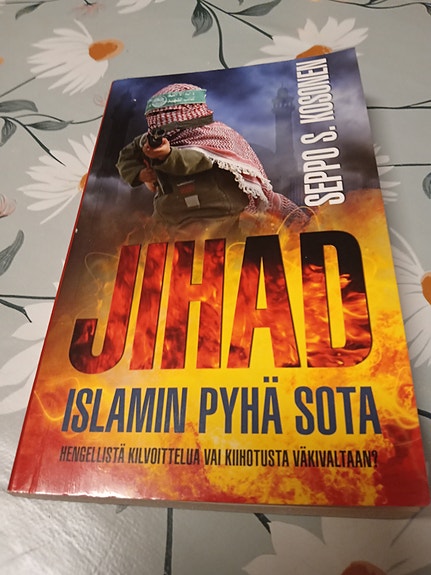 Seppo S.Kosonen Jihad Islamin Pyhä Sota