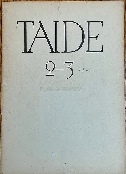 Taide - lehti 2 - 3 vuodelta 1946