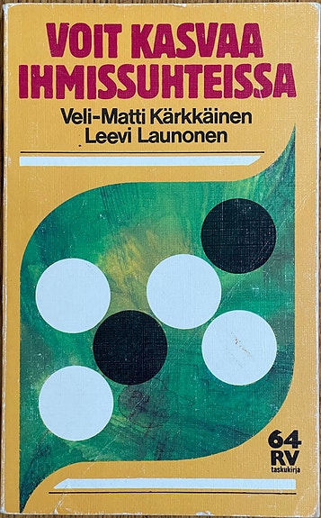 Voit kasvaa ihmissuhteissa - Veli-Matti Kärkkäinen - RV-taskukirjat, osa 64