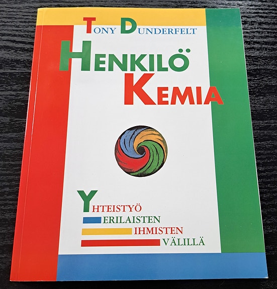 Tony Dunderfelt: Henkilökemia (yhteistyö erilaisten ihmisten välillä)