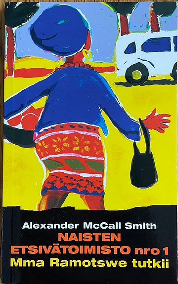 Naisten etsivätoimisto nro 1 Alexander McCall Smith