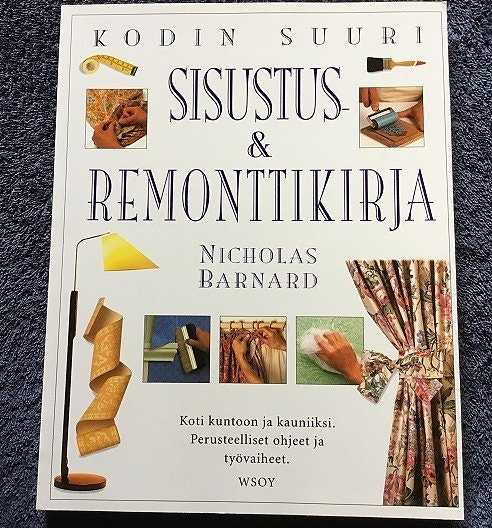 Kodin suuri sisustus ja remonttikirja