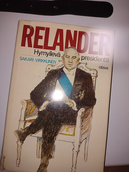 Virkkunen: Relander. Hymyilevä presidentti