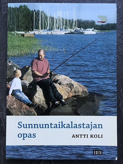 Sunnuntaikalastajan opas - Antti Koli