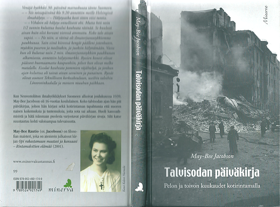 May-Bee Jacobson: Talvisodan päiväkirja.  Minerva 2008.