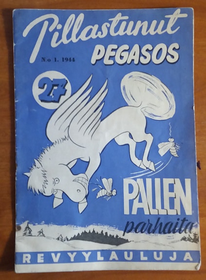 PALLEN parhaita revyylauluja 27 1/1944. - Pillastunut Pegasus