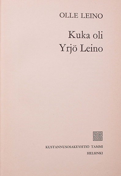 Kuka oli Yrjö Leino