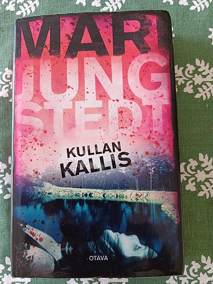 Mari Jungstedt: Kullan kallis