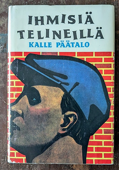Kalle Päätalo, Ihmisiä telineillä
