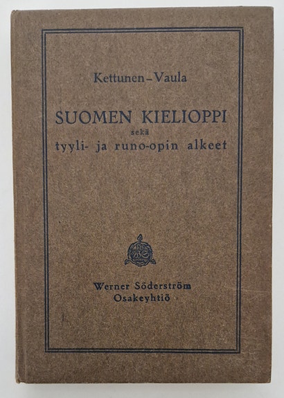 Suomen kielioppi ja tyyli- ja runo-opin alkeet 1943