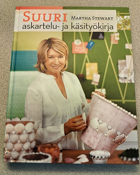 Martha Stewart Suuri askartelu ja käsityökirja