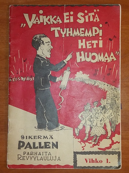 Sikermä PALLEN parhaita revyylauluja 1 Kanervan Kirjapaino 1939