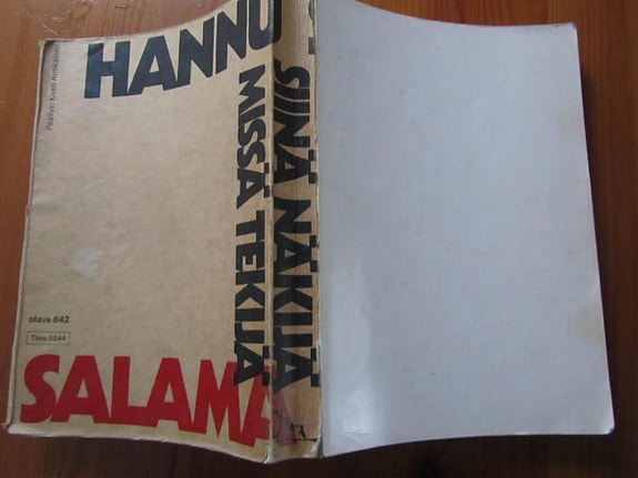 Hannu Salama, Siinä näkijä missä tekijä