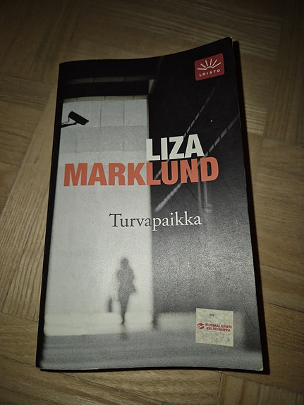 Liza Marklund - Turvapaikka