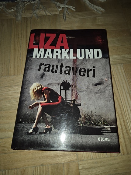 Liza Marklund - Rautaveri