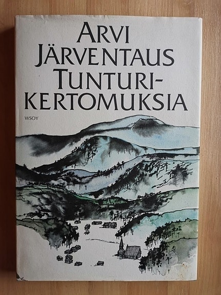 Arvi Järventaus : Tunturikertomuksia