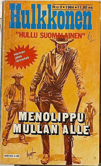 Hulkkonen 9 - Menolippu mullan alle - Hullu suomalainen