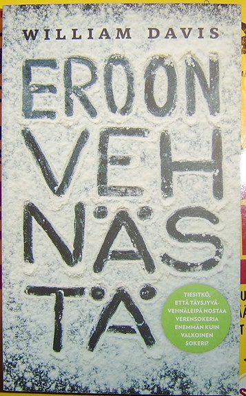 William Davis : Eroon vehnästä (2014)