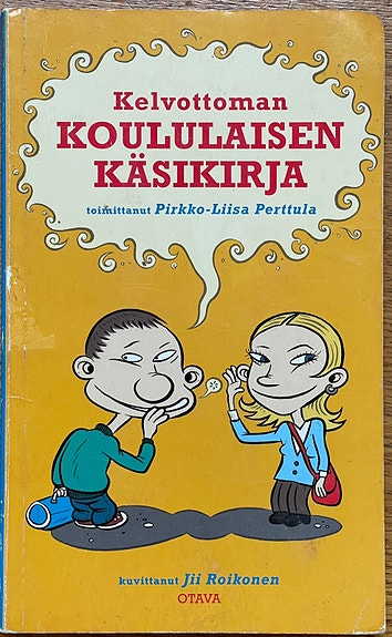 Kelvottoman koululaisen käsikirja - Pirkko-Liisa Perttula