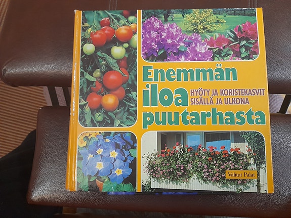 Enemmän iloa puutarhasta