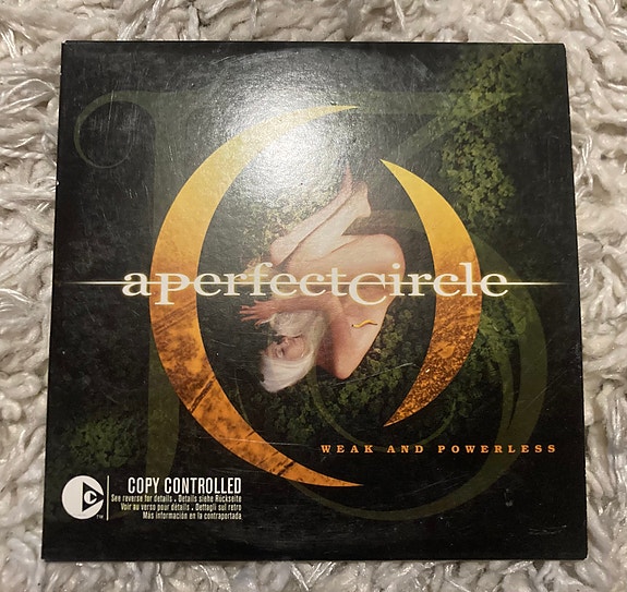 A Perfect Circle: Weak and Powerless -single