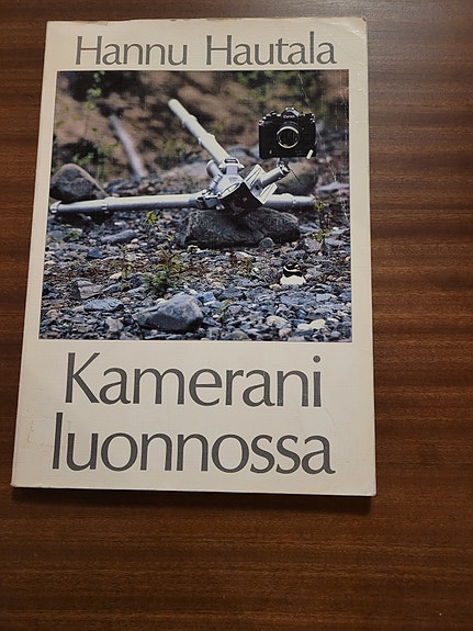 Kamerani luonnossa, Hannu Hautala