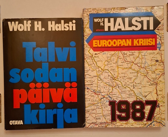 Wolf H. Halstin kirjat: Talvisodan päiväkirja sekä Euroopan kriisi 1987
