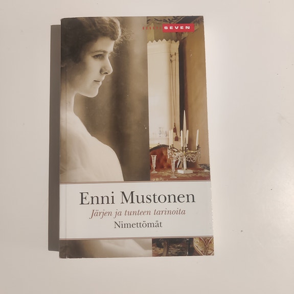 Enni Mustonen Järjen ja tunteen tarinoita Nimettömät