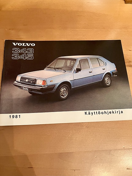 Volvo 343 345 vuosimalli 1981 käyttöohjekirja
