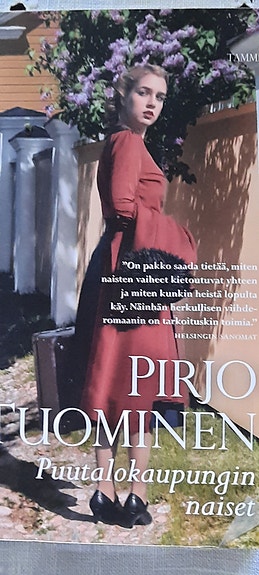 Puutalokaupungin naiset - Pirjo Tuominen