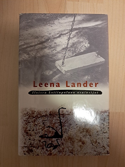 Leena Lander Iloisen kotiinpaluun asuinsijat