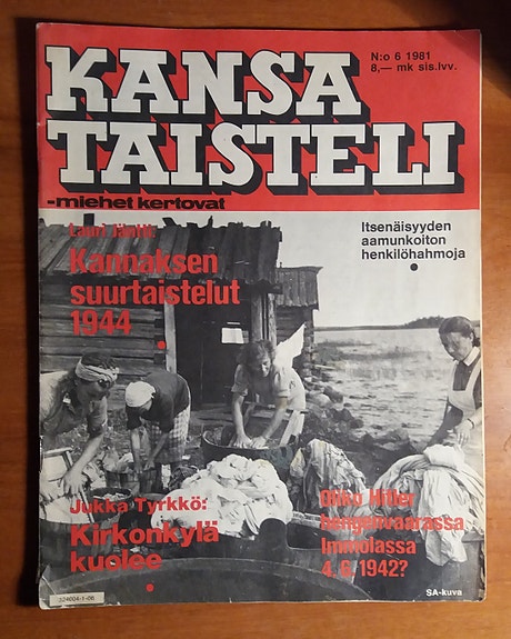 Kansa taisteli - miehet kertovat 6/1981